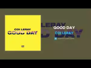 Coi Leray - Good Day